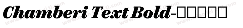 Chamberi Text Bold字体转换